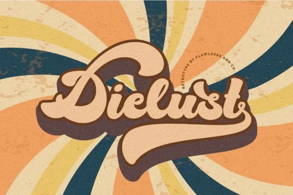 Dielust: A Groovy Display Font for Campaign Design