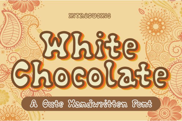 White Chocolate Font: A Display Typeface for Charming Brands